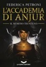 Federica Petroni - L'accademia di Anjur. Il numero trentuno