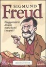 Christian Moser - Sigmund Freud. Il leggendario divano svela tutti i segreti