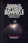 Harald Fritzsch - Galassie e particelle