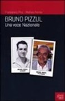 Matteo Femia, Francesco Pira - Bruno Pizzul. Una voce nazionale