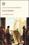 Louis-Claude De Saint-Martin, L. Magherini, Luigi Magherini, M. Cascio, Mauro Cascio - Ecce homo