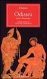 Omero - Odissea. Canti e frammenti