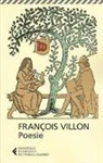 François Villon, L. De Nardis - Poesie. Testo francese a fronte