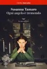 Susanna Tamaro - Ogni angelo è tremendo