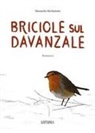 Marinella Michielotto - Briciole sul davanzale
