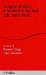 U. Cardinale, R. Oniga - Lingue antiche e moderne dai licei alle università