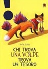 Sofia Gallo, T. Manferrari, Teresa Manferrari - Chi trova una volpe trova un tesoro