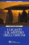 Louis Charpentier - I giganti e il mistero delle origini