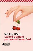 Sophie Hart - Lezioni d'amore per amanti imperfetti