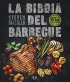 Steven Raichlen - La bibbia del barbecue