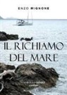 Enzo Mignone - Il richiamo del mare