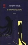 Javier Cercas - Il nuovo inquilino