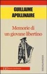 Guillaume Apollinaire - Memorie di un giovane libertino