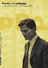 R. Carnero, A. Felice - Pasolini e la pedagogia