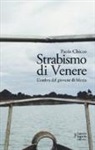 Paolo Chicco - Strabismo di Venere. L'ombra del giovane di Mozia