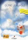 Elisa Vincenzi, E. Nuozzi, Elena Nuozzi - Oltre le nuvole