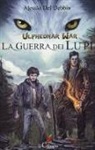 Alessio Del Debbio - La guerra dei lupi. Ulfhednar war