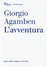 Giorgio Agamben - L' avventura