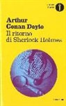 Arthur Conan Doyle, Arthur Conan Doyle - Il ritorno di Sherlock Holmes