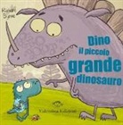 Richard Byrne - Dino il piccolo grande dinosauro