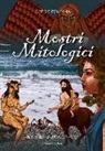 Sergio Fontana, L. Conversi, H. Di Giuseppe - Mostri mitologici