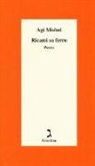 Agi Mishol, A. L. Callow, C. Nicolini Coen - Ricami su ferro