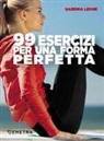 Sabrina Leone - 99 esercizi per una forma perfetta