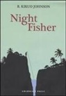 Kikuo R. Johnson, Igort, O. Martini - Night fisher