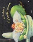 Ber, Pierre Bertrand, Magali Bonniol, BONNIOL MAGALI, BONNIOL MAGALI / BER - LA VENDETTA DI CORNABICORNA