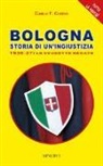 Carlo Felice Chiesa - Bologna. Storia di un'ingiustizia (1926-27). Lo scudetto negato