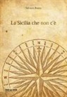 Salvatore Butera - La Sicilia che non c'è