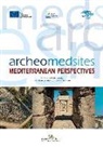 G. Ariano, Giuseppe Ariano, M. Colavito, Michele Colavito, S. D'Annibale, Silvia D'Annibale - Archeomedsites. Mediterranean perspectives