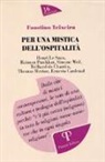 Faustino Teixeira - Per una mistica dell'ospitalità