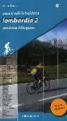 Alberto Ferraris - Passi e valli in bicicletta. Lombardia