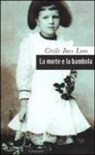 Céline I. Loos - La morte e la bambola