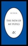 Bô Yin Râ - The Path Of My Pupils