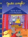 Nicoletta Costa - Giulio Coniglio. Storie di noia e di entusiasmo