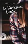 Sara Zarr - Le variazioni Lucy