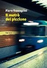 Piero Travaglini - Il metrò del piccione