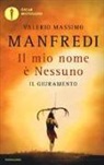 Valerio Massimo Manfredi - Il mio nome è Nessuno