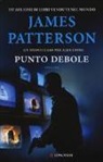 James Patterson - Punto debole