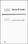 Federica Iacobelli - Storia di Carla