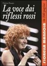 Federica Venezia - La voce dai riflessi rossi. Fiorella Mannoia in 100 pagine