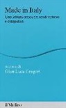 G. L. Gregori - Made in Italy. Una lettura critica fra eredi virtuosi e dissipatori