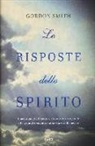 Gordon Smith - Le risposte dello spirito