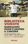 U. Maggi, P. Meardi, C. Zanellli - Biblioteca vivente. Narrazioni fuori e dentro il carcere