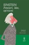 Albert Einstein - Pensieri, idee, opinioni. Ediz. integrale