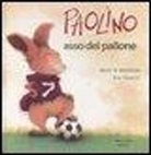 Éve Tharlet, Brigitte Weninger - Paolino asso del pallone