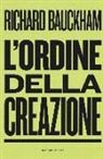 Richard Bauckham - L' ordine della creazione