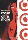Manuele Fior - Rosso oltremare